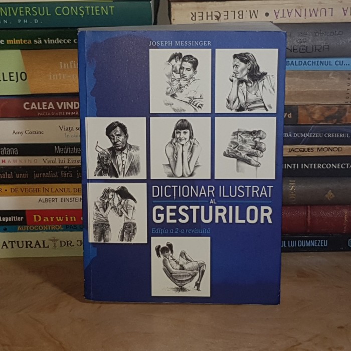JOSEPH MESSINGER - DICTIONAR ILUSTRAT AL GESTURILOR , EDITIA A 2-A,REVIZUITA , 2013 #