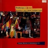 DAMAGED - Frederick J. Brown: Portraits in Jazz, Blues, and Other Icons - Carte straina in engleza