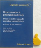 Drept comunitar al proprietatii intelectuale Ciprian-Raul Romitan