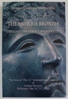 THE ANTIQUE BRONZES , TYPOLOGY , CHRONOLOGY , AUTHENTICITY , 2003 foto