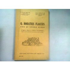 Q. HORATIU FLACCUS. ODE SI EPODE ALESE - C. BALMUS (PENTRU CLASA VIII-A SECUNDARA)