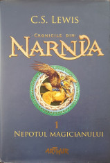 CRONICILE DIN NARNIA Nepotul Magicianului - C. S. Lewis foto