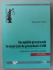 Exceptiile Procesuale in Noul Cod de Procedura Civila - Alexandru Suciu, 2016, Universul Juridic, 595 pagini