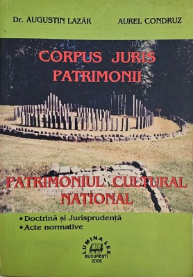 Dr. Augustin Lazăr, Aurel Condruz, Corpus Juris Patrimonii, 2006 foto