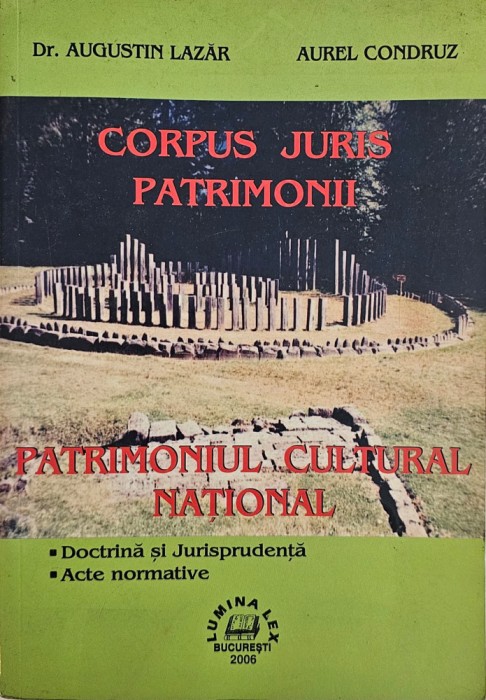 Dr. Augustin Lazăr, Aurel Condruz, Corpus Juris Patrimonii, 2006