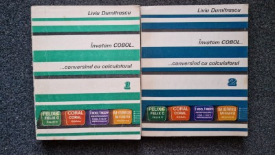 INVATAM COBOL CONVERSAND CU CALCULATORUL - Dumitrascu (2 volume) foto