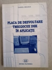placa de dezvoltare TMS320C5X DSK in aplicatii - Daniel Belega