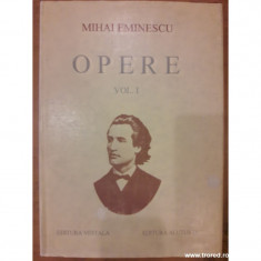 Mihai Eminescu - opere vol. 1 foto