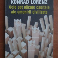 Konrad Lorenz - Cele opt pacate capitale ale omenirii civilizate (2006)