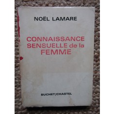 Connaissance sensuelle de la femme - No&euml;l Lamare