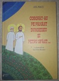 Ana Pascu - Coborat-au pe păm&acirc;nt Dumnezeu si Petru Sfant...