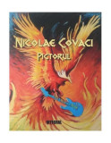 Nicolae Covaci Pictorul - Paperback brosat - Nicolae Covaci - Integral