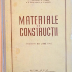 MATERIALE DE CONSTRUCTII, TRADUCERE DIN LIMBA RUSA de B.G. SKRAMTAEV, N.A. POPOV, 1954