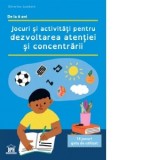 Jocuri si activitati pentru dezvoltarea atentiei - Severine Lambert