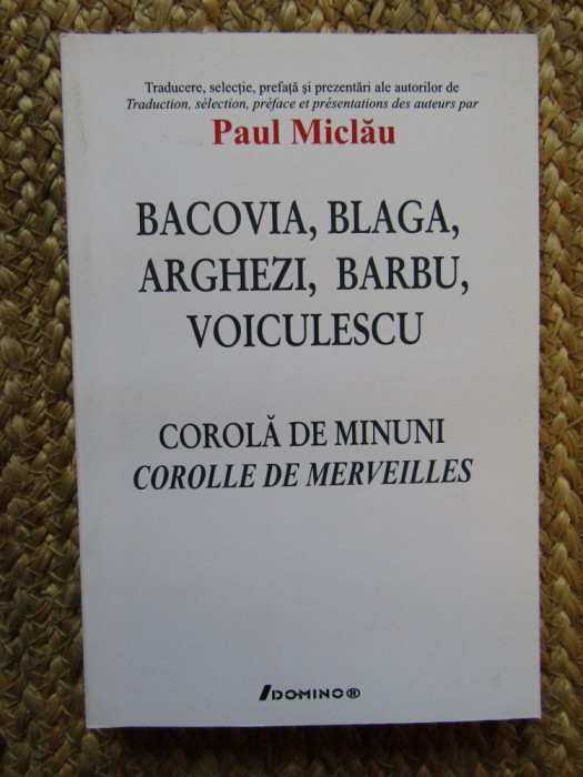 Arghezi, Bacovia, Barbu, Blaga, Voiculescu-PAUL MICLAU