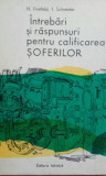 Herman Freifeld - Intrebari si raspunsuri pentru calificarea soferilor (1976)