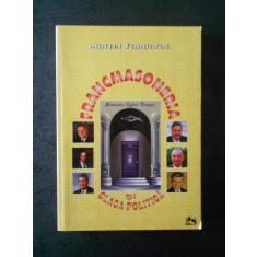 MARCEL FANDARAC - FRANCMASONERIA SI CLASA POLITICA