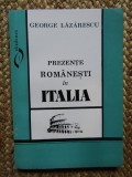 Prezente romanesti in Italia George Lazarescu CU DEDICATIE SI AUTOGRAF