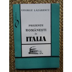 Prezente romanesti in Italia George Lazarescu CU DEDICATIE SI AUTOGRAF