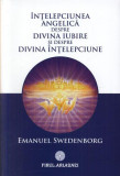 &Icirc;nţelepciunea angelică despre divina iubire şi despre &icirc;nţelepciune - Paperback brosat - Emanuel Swedenborg - Firul Ariadnei