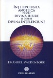 &Icirc;nţelepciunea angelică despre divina iubire şi despre &icirc;nţelepciune - Paperback brosat - Emanuel Swedenborg - Firul Ariadnei