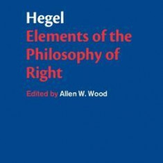 Hegel: Elements of the Philosophy of Right