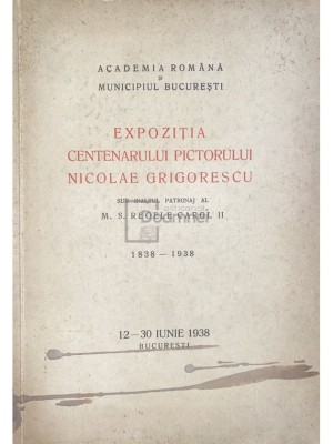 Expozitia centenarului pictorului Nicolae Grigorescu (Editia: 1938) foto