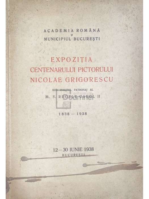 Expozitia centenarului pictorului Nicolae Grigorescu (Editia: 1938)