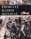 Antonella Astori, Patrizia Salvadori - Istoria ilustrata a Primului Razboi