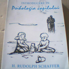 H. Rudolph Schaeffer - INTRODUCERE IN PSIHOLOGIA COPILULUI ( 2010 )