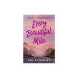 Every Beautiful Mile