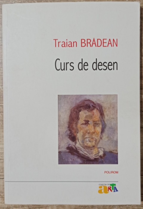 Curs de desen - Traian Bradean