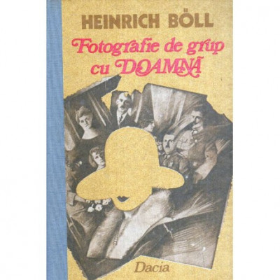 Heinrich Boll - Fotografie de grup cu Doamna - roman - 119943 foto