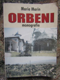 ORBENI MONOGRAFIE - Maria Marin CU DEDICATIE SI AUTOGRAF