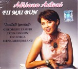 CD Pop: Adriana Antoni - Fii mai bun ( SIGILAT , cu Ghe.Zamfir, Leo Iorga, etc.), Folk