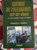 Heinrich August Winkler, Histoire de l&#039;Allemagne XIXe-XXe si&egrave;cle - Le long chemin vers