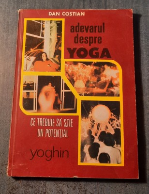 Adevarul despre Yoga Dan Costian foto