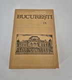 Bucuresti Materiale de istorie si muzeografie Volumul 9
