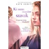 Ki nem mondott szavak - Kate Hewitt