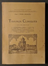 1934 Spitalul Coltea Prof. I NANU MUSCEL &amp;ndash; TRAVAUX CLINIQUES 244 pagini netaiate foto