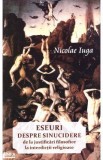 Eseuri despre sinucidere - Nicolae Iuga