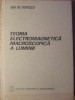 Teoria Electromagnetica Macroscopica a Luminii - Ion M. Popescu, Editura Stiintifica 1986, Fizica, Coperta Cartonata