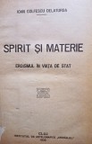 Ioan Colfescu Delaturda - Spirit si materie (Editia: 1935)
