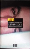 LETOPIZDET. CACTUSI ALBI PENTRU IUBITA MEA-ALEXANDRU VAKULOVSKI-344704