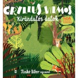 Kir&aacute;ndul&oacute;s dalok - Gryllus Vilmos