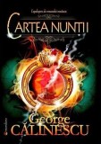 Cartea nuntii - George Calinescu