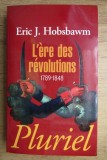 E. J. Hobsbawm - Era revolutiei Era imperiului Era capitalului (3 vol. in fr.)