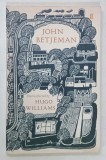 JOHN BETJEMAN , POEMS SELECTED by HUGO WILLIAMS , 2006