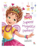 Disney Junior. Fancy Nancy. Superb! Magnific! Perfect! - Paperback brosat - Disney, Krista Tucker - Litera mică