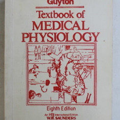 TEXTBOOK OF MEDICAL PHYSIOLOGY, EIGHTH EDITION, 1991
